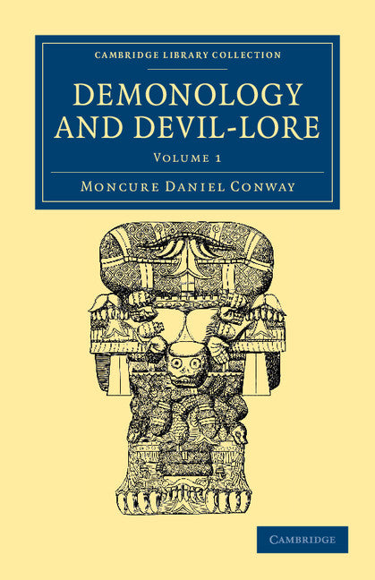 Demonology and Devil-Lore (Paperback / softback) 9781108044141