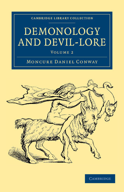 Demonology and Devil-Lore (Paperback / softback) 9781108044158
