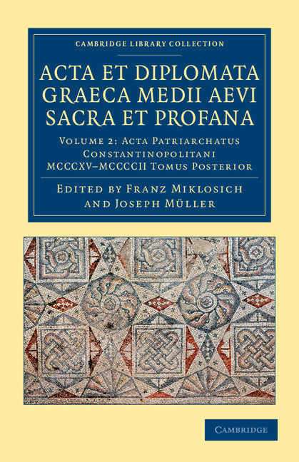 Acta et Diplomata Graeca Medii Aevi Sacra et Profana (Paperback / softback) 9781108044516
