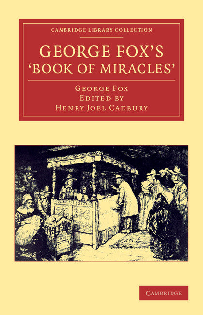 George Fox's 'Book of Miracles' (Paperback / softback) 9781108045032