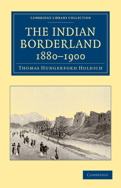 The Indian Borderland, 1880–1900 (Paperback / softback) 9781108046220