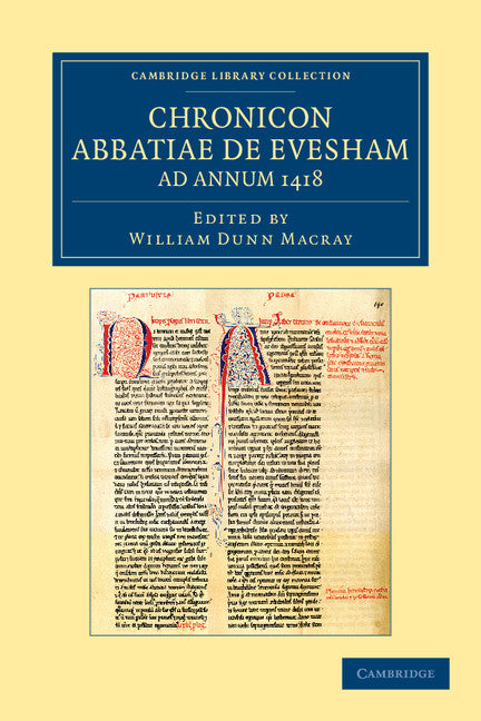 Chronicon Abbatiae de Evesham ad annum 1418 (Paperback / softback) 9781108046978