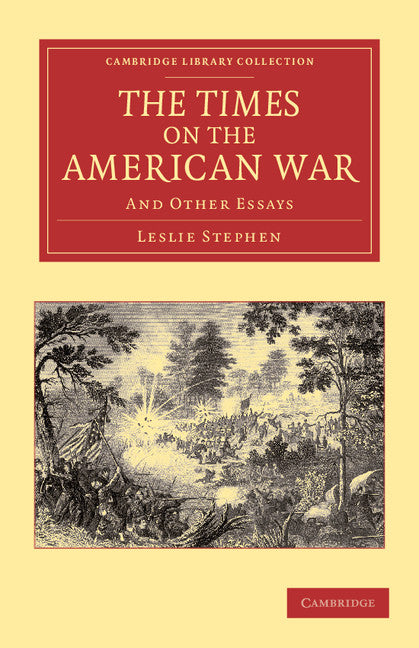 The Times on the American War; And Other Essays (Paperback / softback) 9781108047623
