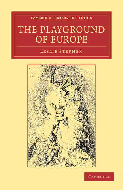 The Playground of Europe (Paperback / softback) 9781108047760