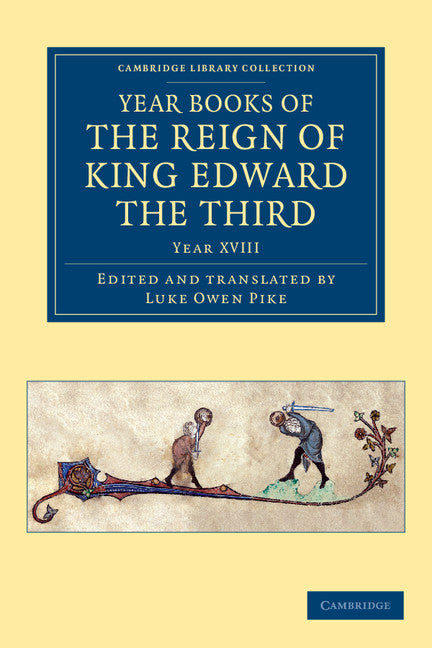 Year Books of the Reign of King Edward the Third (Paperback / softback) 9781108047999