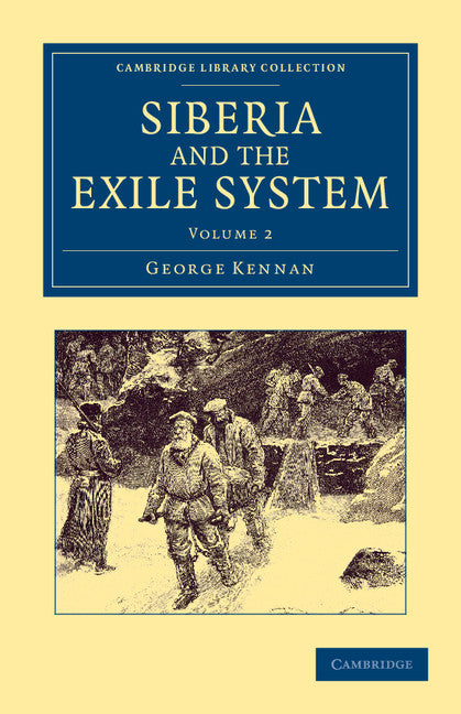 Siberia and the Exile System (Paperback / softback) 9781108048231