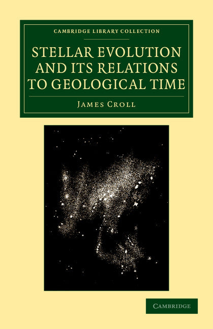 Stellar Evolution and its Relations to Geological Time (Paperback / softback) 9781108048361