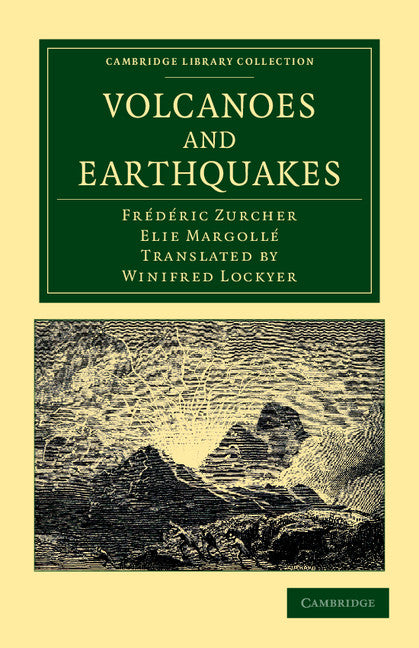Volcanoes and Earthquakes (Paperback / softback) 9781108049405