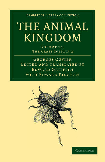 The Animal Kingdom; Arranged in Conformity with its Organization (Paperback / softback) 9781108049689