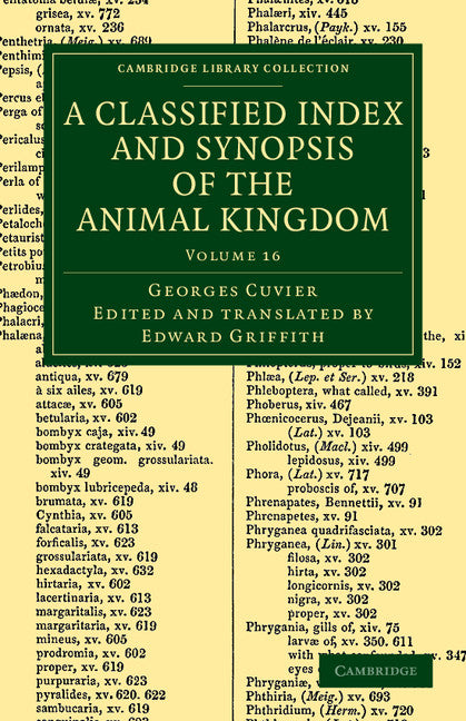 A Classified Index and Synopsis of the Animal Kingdom; Arranged in Conformity with its Organization (Paperback / softback) 9781108049696