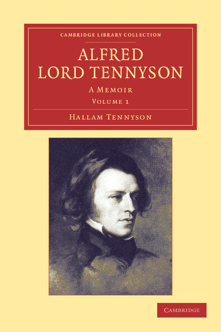 Alfred, Lord Tennyson; A Memoir (Paperback / softback) 9781108050258
