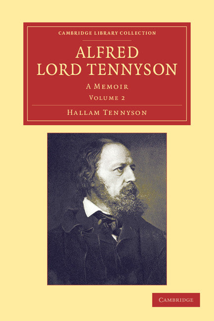 Alfred, Lord Tennyson; A Memoir (Paperback / softback) 9781108050265