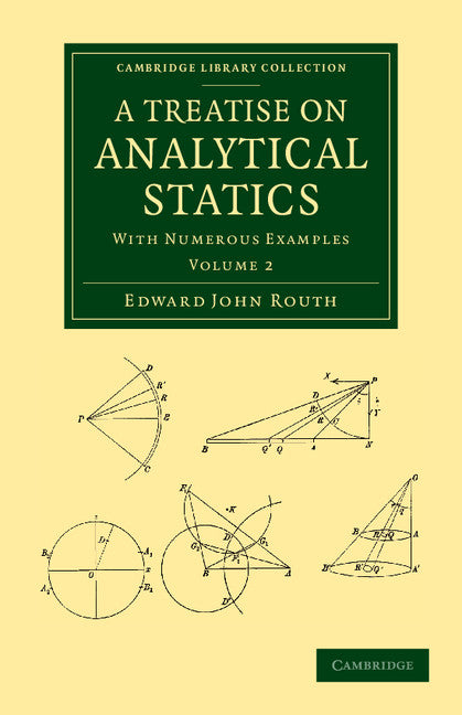 A Treatise on Analytical Statics; With Numerous Examples (Paperback / softback) 9781108050296