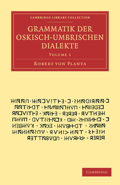 Grammatik der Oskisch-Umbrischen Dialekte (Paperback / softback) 9781108051033