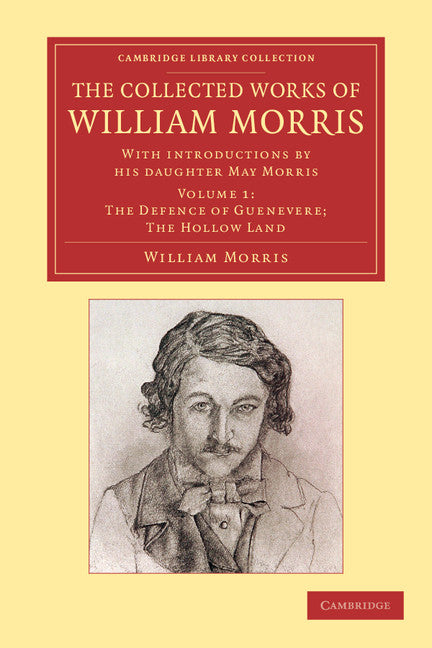 The Collected Works of William Morris; With Introductions by his Daughter May Morris (Paperback / softback) 9781108051156