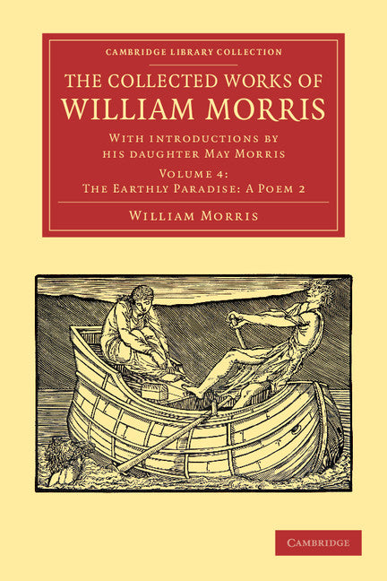 The Collected Works of William Morris; With Introductions by his Daughter May Morris (Paperback / softback) 9781108051187