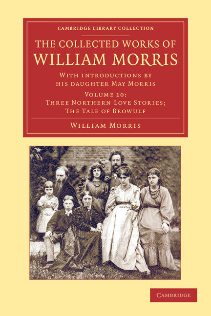 The Collected Works of William Morris; With Introductions by his Daughter May Morris (Paperback / softback) 9781108051248