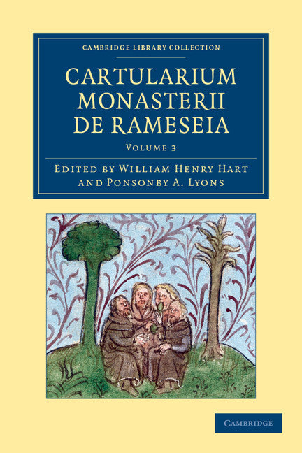 Cartularium Monasterii de Rameseia (Paperback / softback) 9781108052207