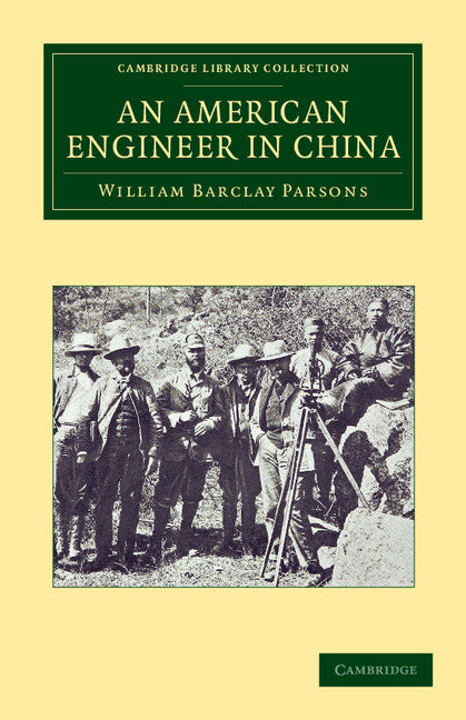 An American Engineer in China (Paperback / softback) 9781108052764