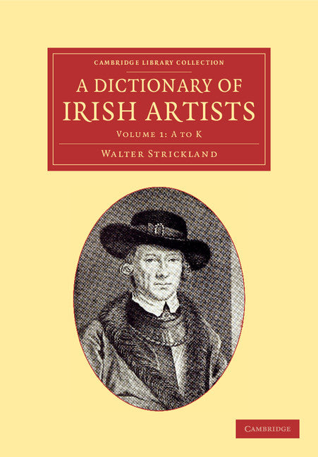 A Dictionary of Irish Artists (Paperback / softback) 9781108053167