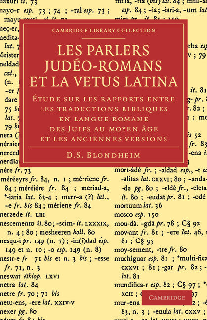 Les Parlers Judéo-Romans et la Vetus Latina; Étude sur les rapports entre les traductions bibliques en langue Romane des Juifs au Moyen Âge et les anciennes versions (Paperback / softback) 9781108053815