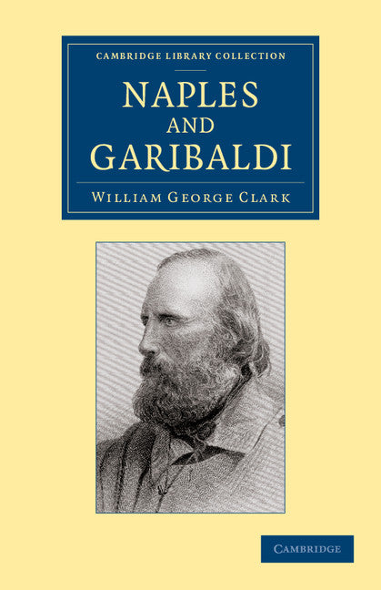 Naples and Garibaldi (Paperback / softback) 9781108054768