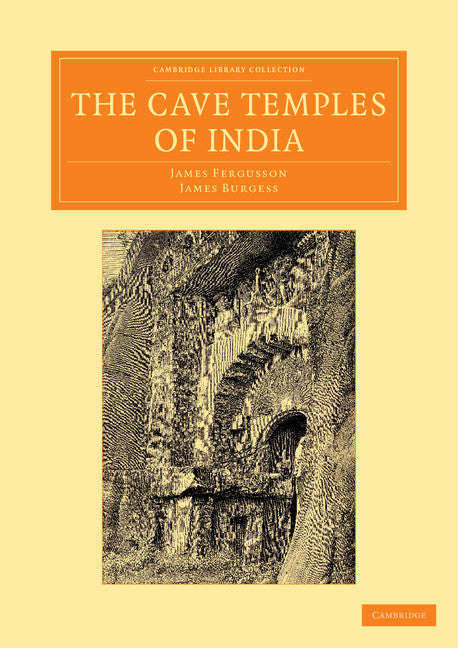 The Cave Temples of India (Paperback / softback) 9781108055529