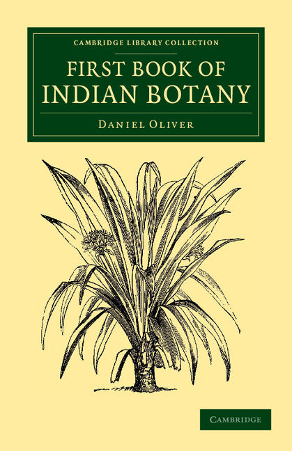 First Book of Indian Botany (Paperback / softback) 9781108055628