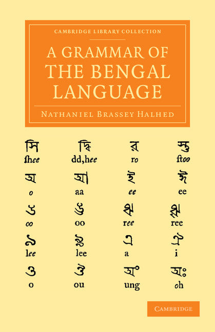 A Grammar of the Bengal Language (Paperback / softback) 9781108056359