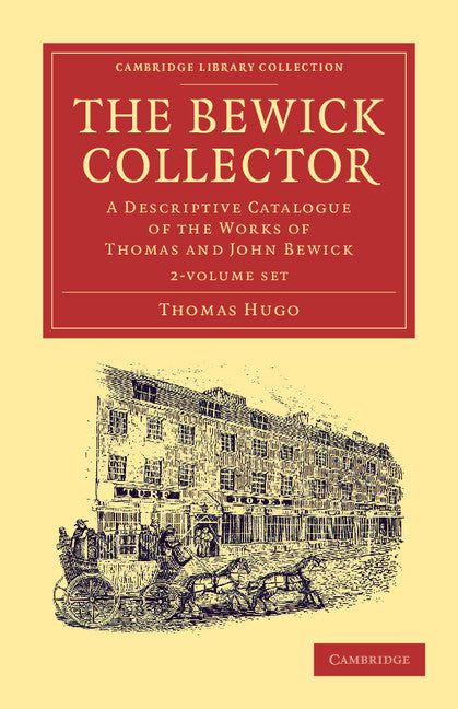 The Bewick Collector 2 Volume Set (Multiple-component retail product) 9781108057257