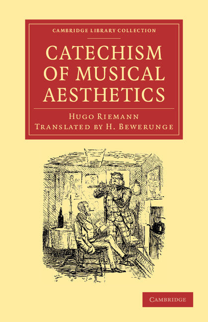 Catechism of Musical Aesthetics (Paperback / softback) 9781108057301