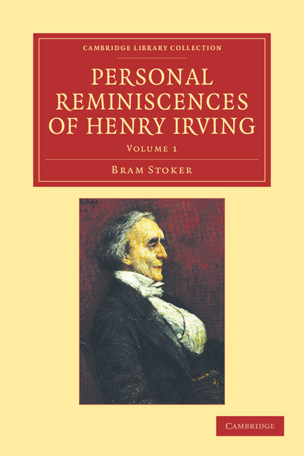 Personal Reminiscences of Henry Irving (Paperback / softback) 9781108057431