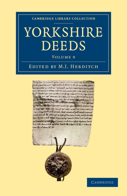 Yorkshire Deeds: Volume 9 (Paperback / softback) 9781108058483