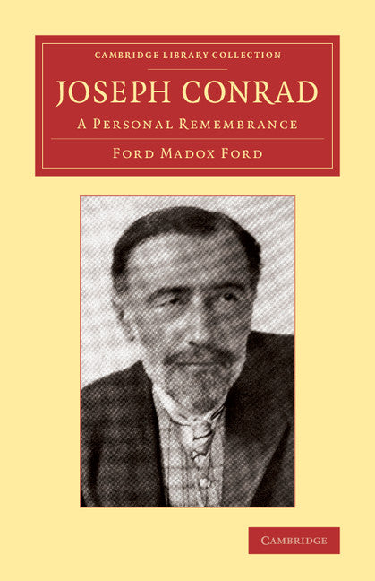 Joseph Conrad; A Personal Remembrance (Paperback / softback) 9781108060943