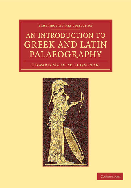 An Introduction to Greek and Latin Palaeography (Paperback / softback) 9781108061810