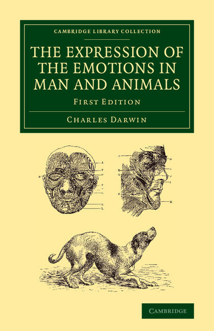 The Expression of the Emotions in Man and Animals (Paperback / softback) 9781108061834