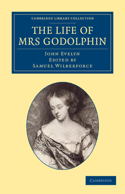The Life of Mrs Godolphin (Paperback / softback) 9781108061940