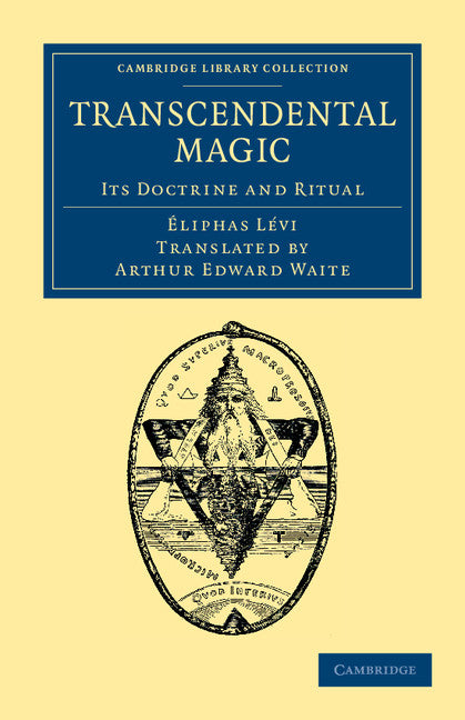 Transcendental Magic; Its Doctrine and Ritual (Paperback / softback) 9781108062169