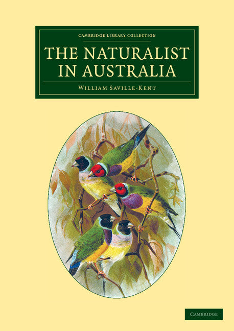 The Naturalist in Australia (Paperback / softback) 9781108062381