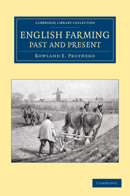 English Farming, Past and Present (Paperback / softback) 9781108062480