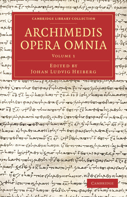 Archimedis Opera Omnia: Volume 1 (Paperback / softback) 9781108062558