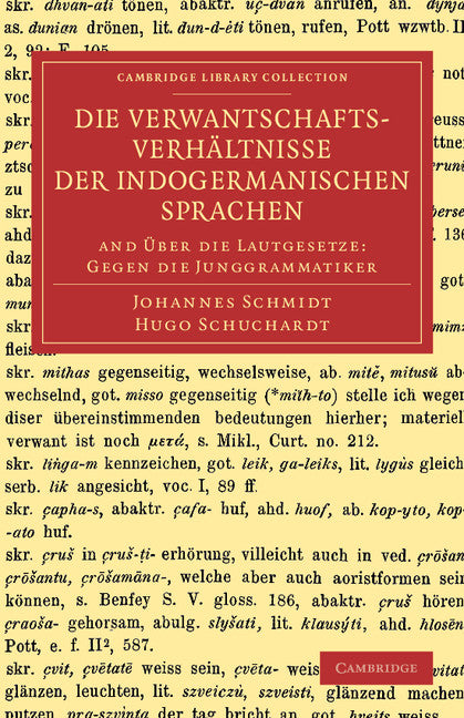 Die Verwantschaftsverhältnisse der indogermanischen Sprachen; And Über die Lautgesetze: Gegen die Junggrammatiker (Paperback / softback) 9781108062947