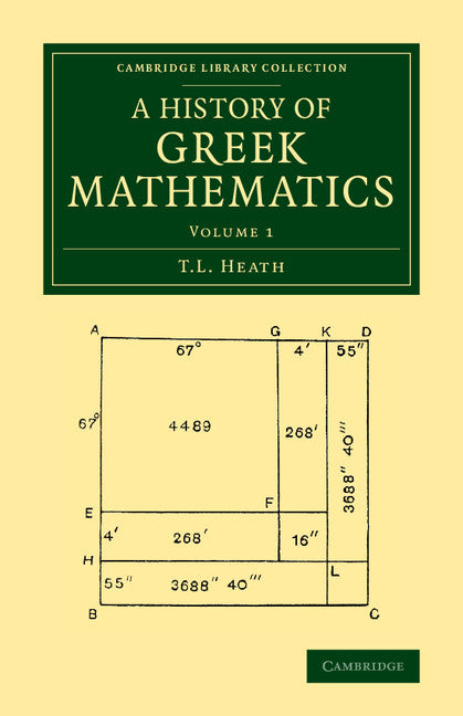 A History of Greek Mathematics: Volume 1 (Paperback / softback) 9781108063067
