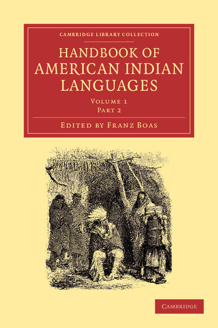 Handbook of American Indian Languages (Paperback / softback) 9781108063432