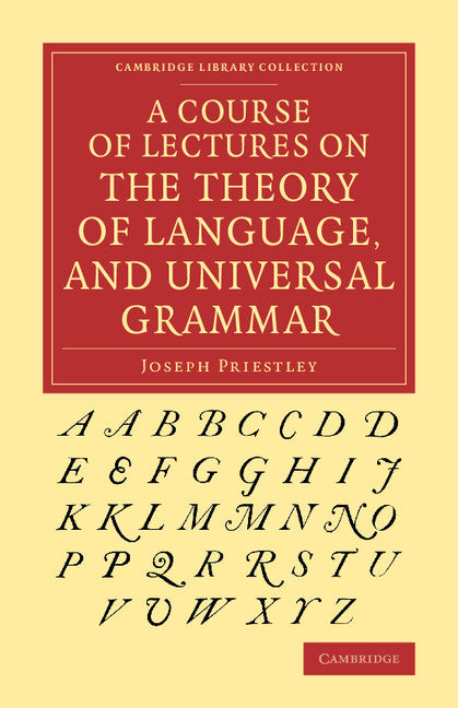 A Course of Lectures on the Theory of Language, and Universal Grammar (Paperback / softback) 9781108064361