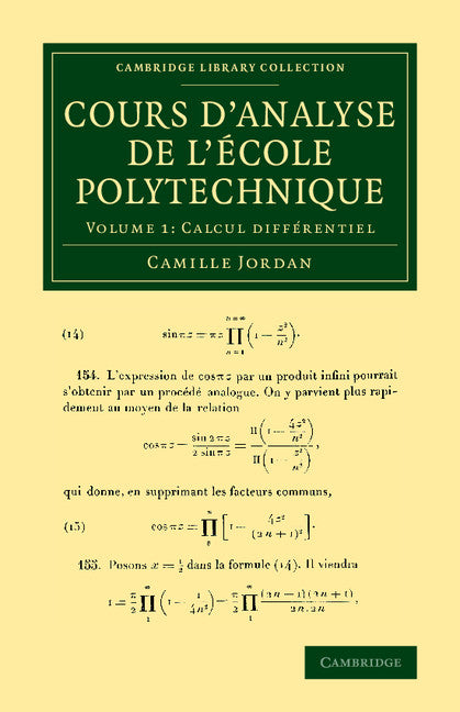 Cours d'analyse de l'ecole polytechnique: Volume 1, Calcul différentiel (Paperback / softback) 9781108064699