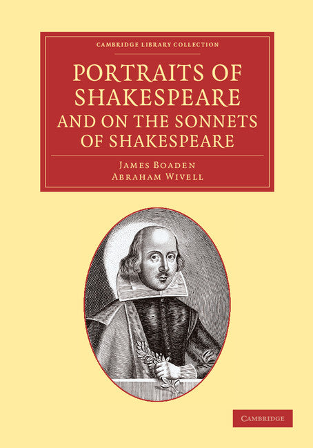 Portraits of Shakespeare, and On the Sonnets of Shakespeare (Paperback / softback) 9781108064880