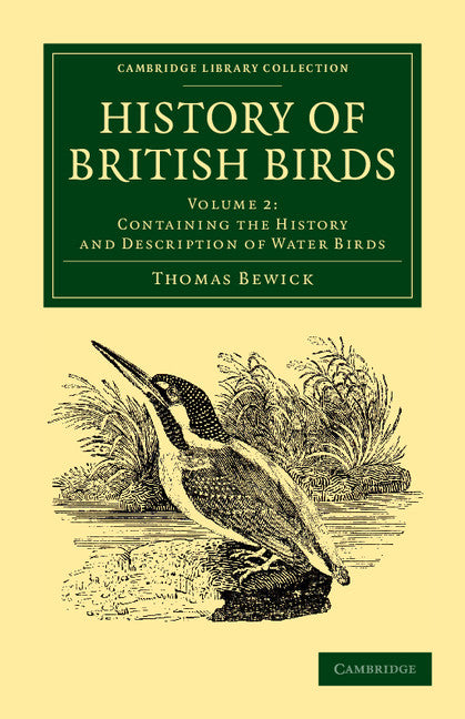 History of British Birds: Volume 2, Containing the History and Description of Water Birds (Paperback / softback) 9781108065078