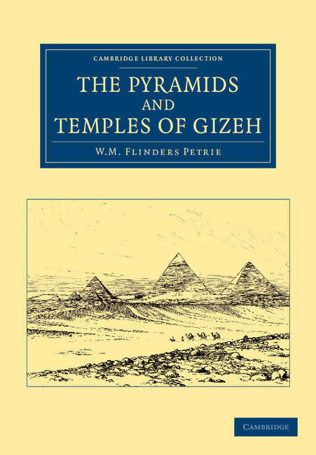 The Pyramids and Temples of Gizeh (Paperback / softback) 9781108065726