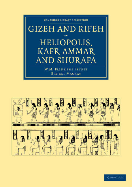 Gizeh and Rifeh, Heliopolis, Kafr Ammar and Shurafa (Paperback / softback) 9781108066105